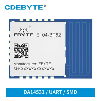 DA14531 Модул 2.4 Ghz BLE5.0 E104-BT52 CDEBYTE с ниска консумация на енергия Bluetooth модул UART Антена SMD RSSI ПХБ В командния модул МОЖНО