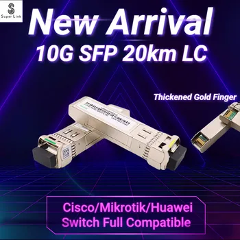 Модул от оптични влакна 10G SFP 20km LC Simplex Fiber SFP Модул Однорежимный с ключ Cisco/Mikrotik/Huawei Пълна Съвместимост